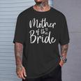 Mother Of The Bride Wedding Engagement Matching Bridal T-Shirt Gifts for Him