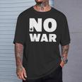 No War Peace No War No War T-Shirt Geschenke für Ihn