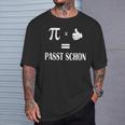 Pi Mal Daumen Gleich Passt Schon Formula Slogan T-Shirt Geschenke für Ihn