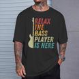 Relax The Bass Player Is Here Bass Guitar Bassist T-Shirt Geschenke für Ihn