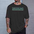 Snookums Term Of Endearment Affectionate Nickname T-Shirt Gifts for Him
