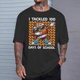 I Tackled 100 Days Of School Football 100 Days Of School T-Shirt Gifts for Him
