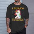 Unicorn Lass Mich Ich Muss Mich Da Jetzt Reineigern T-Shirt Geschenke für Ihn