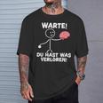 Warte Du Hast Waserloren Lustiger Spruch T-Shirt Geschenke für Ihn