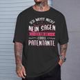 Women's Ich Muss Nicht Nein Sagen Ich Bin Die Coole Patentantant T-Shirt Geschenke für Ihn