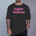 Women's Super Woman T-Shirt Geschenke für Ihn