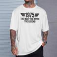 1975 The Man The Myth The Legend Camiseta unisex Regalos para él