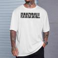 Handball Player s For And Handball Fans Gray T-Shirt Geschenke für Ihn