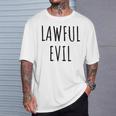 Lawful Evil Meme T-Shirt Gifts for Him
