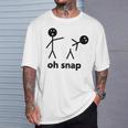 Oh Snap Stick Figure Hilarious Sarcastic Humor Saying T-Shirt Gifts for Him