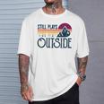 Still Plays Outside Vintage Camping And Hiking T-Shirt Gifts for Him