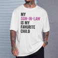 My Son In Law Is My Favorite Child Mom Mother In Law T-Shirt Gifts for Him