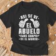 Abuelo Mas Guapo De El Mundo Grandpa Regalo Para Abuelo Camiseta unisex Regalos para ancianos