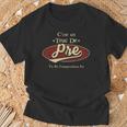 C'est Un Pre Truc De Tu Ne Comprendrais Pas Pre Nom T-Shirt Cadeaux pour les vieillards