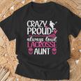 Crazy Proud Lacrosse Aunt Of A Lacrosse Player Auntie T-Shirt Gifts for Old Men