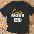 Cruise Cruise Mode On T-Shirt Geschenke für alte Männer