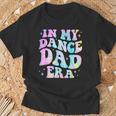 In My Dance Dad Era Tie Dye Dance Daddy Sports Father's Day T-Shirt Gifts for Old Men