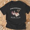 Dark Romance Book Club Romantic Heart Dirty Mind Quote T-Shirt Geschenke für alte Männer