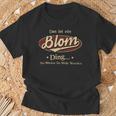 Das Ist Ein Blom Ding Das Würdest Du Nicht Verstehen Blom Name T-Shirt Geschenke für alte Männer