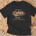 Das Ist Ein Cohn Ding Das Würdest Du Nicht Verstehen Cohn Name T-Shirt Geschenke für alte Männer