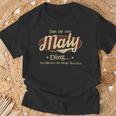 Das Ist Ein Maly Ding Das Würdest Du Nicht Verstehen Maly Name T-Shirt Geschenke für alte Männer