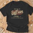 Das Ist Ein Saffran Ding Das Würdest Du Nicht Verstehen Saffran Name T-Shirt Geschenke für alte Männer