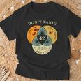 Don't Panic Life Universe Everything 42 Science Fiction Space Lovers T-Shirt Geschenke für alte Männer