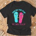 You Are The Flip To My Flop T-Shirt Geschenke für alte Männer