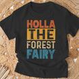 Holla The Forest Fairy Denglish T-Shirt Geschenke für alte Männer