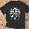 Handwerker Werkstatt Ist Mir Egal Ich Las Das Jetzt So T-Shirt Geschenke für alte Männer