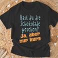 Hast Du Die Schokolade Gesehen Candy S T-Shirt Geschenke für alte Männer