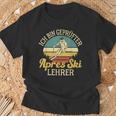 Ich Bin Geprüfter Apres Ski Teacher Huts Party Skiing T-Shirt Geschenke für alte Männer