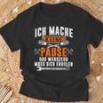 Ich Mache Keine Pause Das Werkzeug Muss Sich Restoren T-Shirt Geschenke für alte Männer