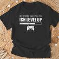 Ich Werde Nicht Älter Ich Level Up Gaming Slogan T-Shirt Geschenke für alte Männer