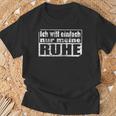 Ich Will Einfach Nur Meine Ruhe T-Shirt Geschenke für alte Männer