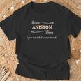 It's An Aniston Thing You Wouldn't Understand Name T-Shirt Geschenke für alte Männer