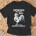 Les Chevaux Sont Cool Mais Avez-Vous Déjà Monté Un Coq T-Shirt Cadeaux pour les vieillards