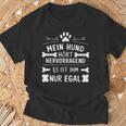 Mein Hund Hört Hervorragend Lustiger Hundehalter Spruch T-Shirt Geschenke für alte Männer