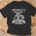 Mir Reichts Ich Geh Traktor Fahren Mir Reichts Ich Geh T-Shirt Geschenke für alte Männer