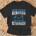 Nerd Gamer Zum Zocken Geboren Zum Arbeiten Zwungen S T-Shirt Geschenke für alte Männer