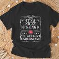 Nicky Name It's A Nicky Thing You Wouldn't Understand T-Shirt Geschenke für alte Männer