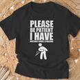 Ibs Gifts, Be Patient Shirts