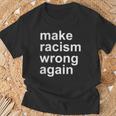 Make Racism Wrong Again T-Shirt Geschenke für alte Männer