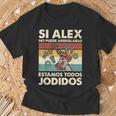 Si Alex No Puede Repararlo Español Camiseta unisex Regalos para ancianos