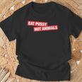 Stylish Eat Pussy Not Animalsegan T-Shirt Geschenke für alte Männer