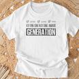 Ich Bin Einfach Eine Andere Generation Lustiges Blue T-Shirt Geschenke für alte Männer