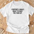 I Support A Man's Right To Hold The Damn Flap Feminist T-Shirt Geschenke für alte Männer