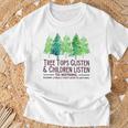 Treetops Glisten And Children Listen To Nothing Christmas T-Shirt Geschenke für alte Männer