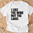 I Like The Wine Not The Label Gray T-Shirt Geschenke für alte Männer