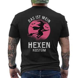 Das Ist Mein Hexen Costume Witch Costume Carnival Fancy Dress T-Shirt mit Rückendruck - Geschenkecke